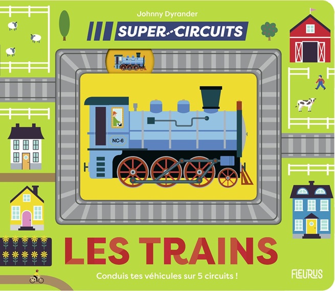 Super circuits Les trains, conduis tes Veh sur 5 circuits
